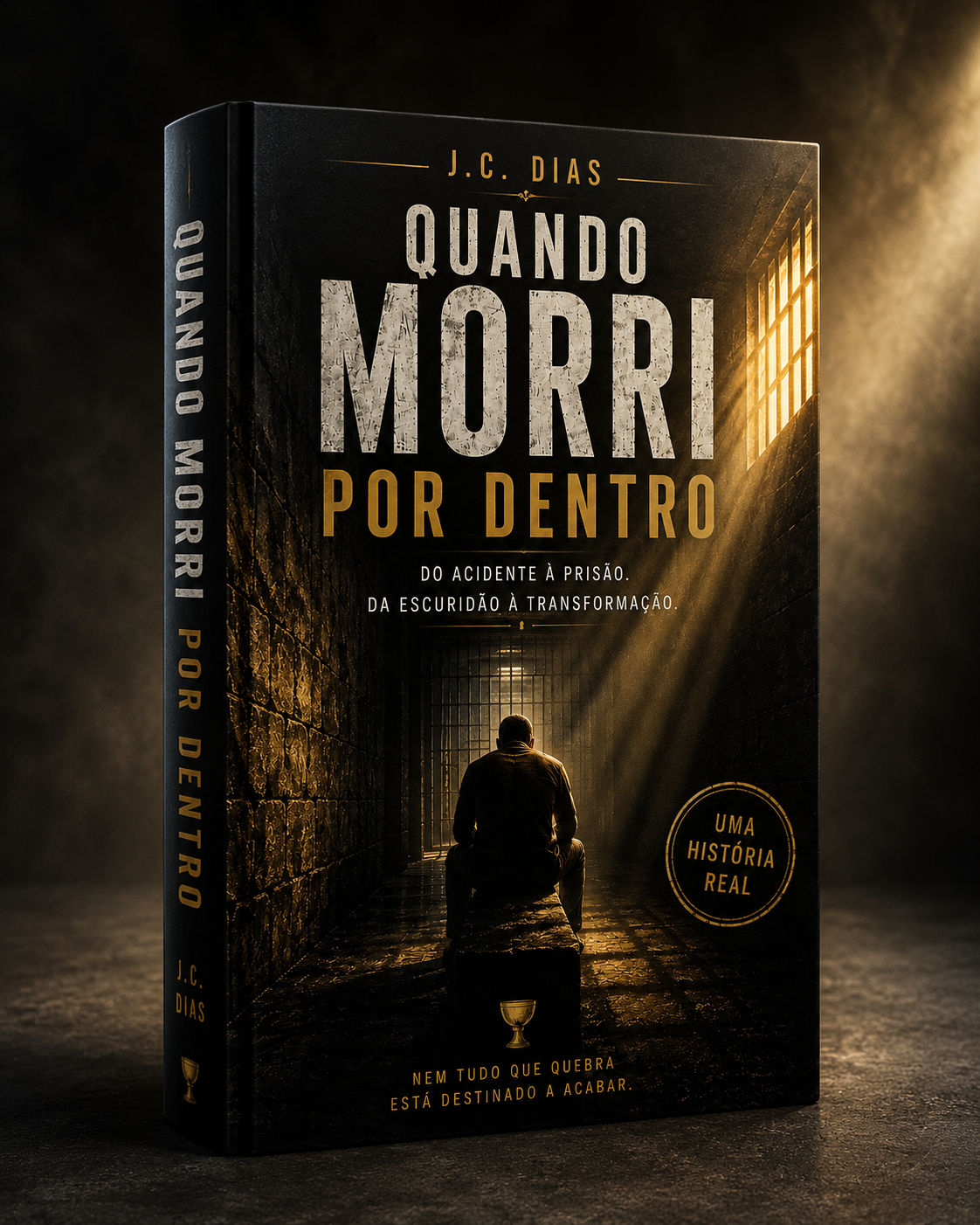Quando Morri por Dentro — J. C. Dias