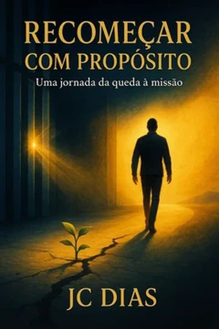 Recomeçar Com Propósito